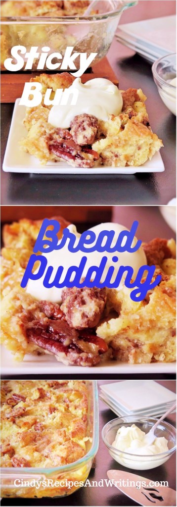 Sticky Bun Bread Pudding 