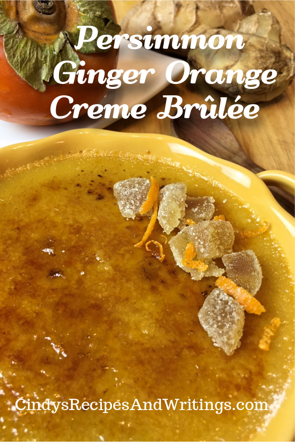 Persimmon Ginger Orange Creme Brûlée 