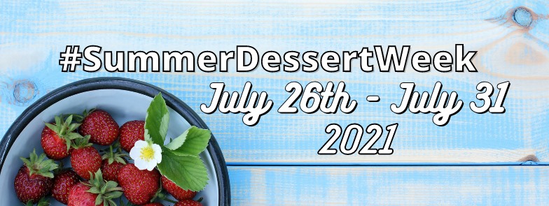 Summer Dessert Week
